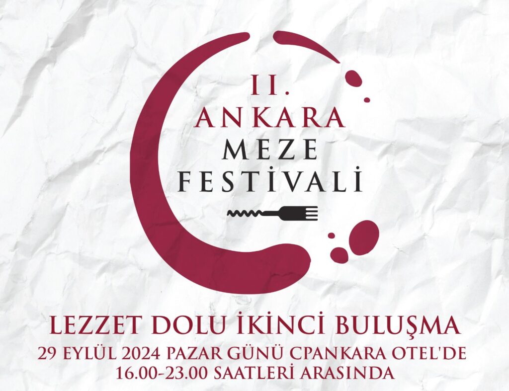 MAG Medya’nın Desteğiyle İkinci Ankara Meze Festivali'nde Sürprizler