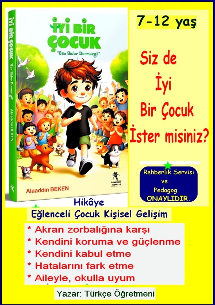 "İyi Bir Çocuk" Kitabıyla Çocuklar Daha Huzurlu Bir Dünya İçin Buluşuyor